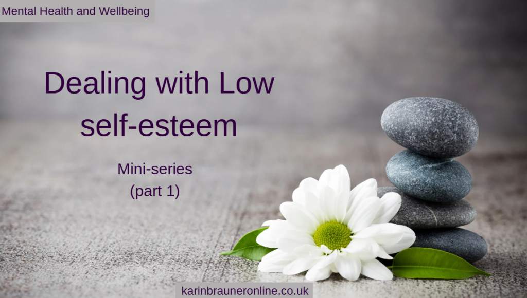 dealing with low self-esteem (part 1)

Mental health and wellbeing