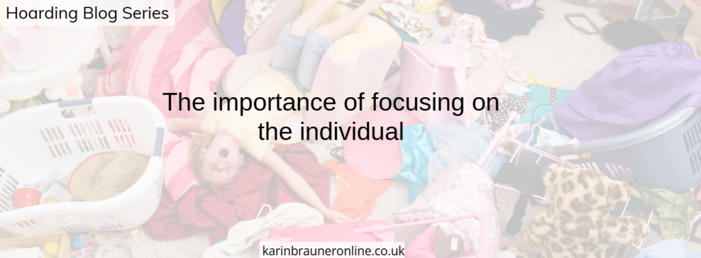Hoarding and the importance of focusing on the individual